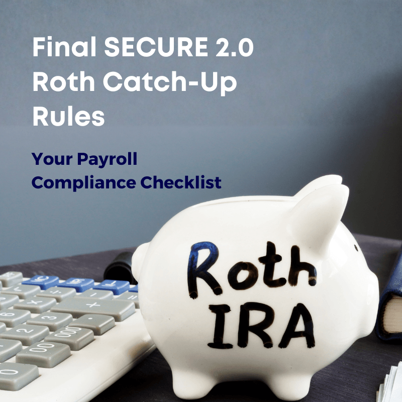 SECURE 2.0 Roth Catch-Up Rules